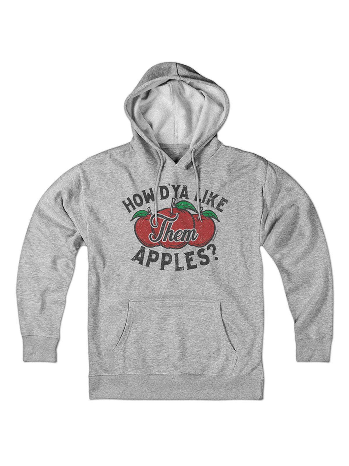 how d'ya like them apples?你觉得这些苹果怎么样直喷连帽衫卫衣