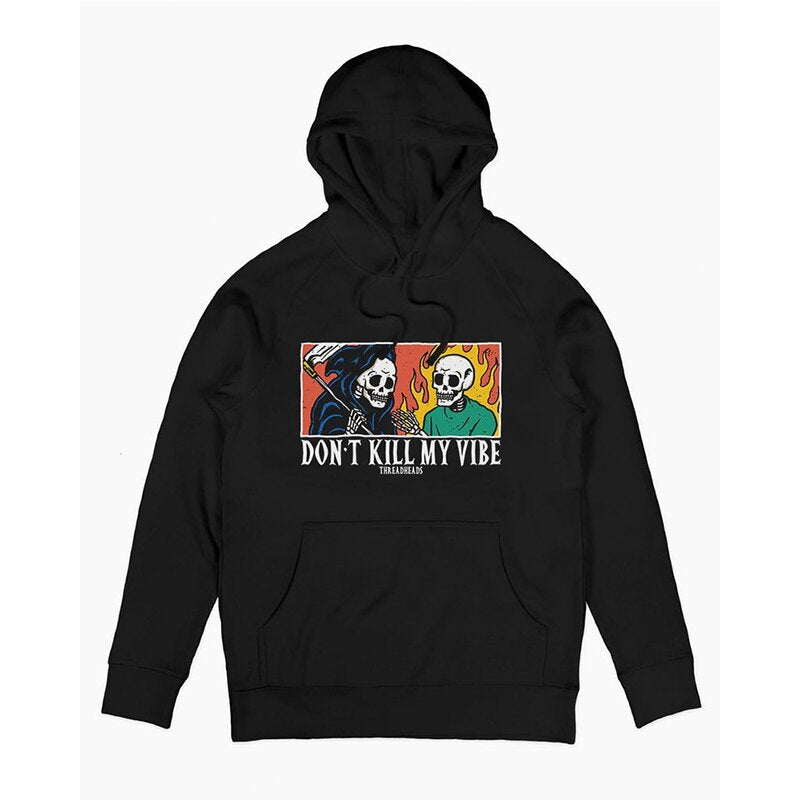 DON'T KILL MY VIBE, don't ruin my mood. American high street vintage hoodie